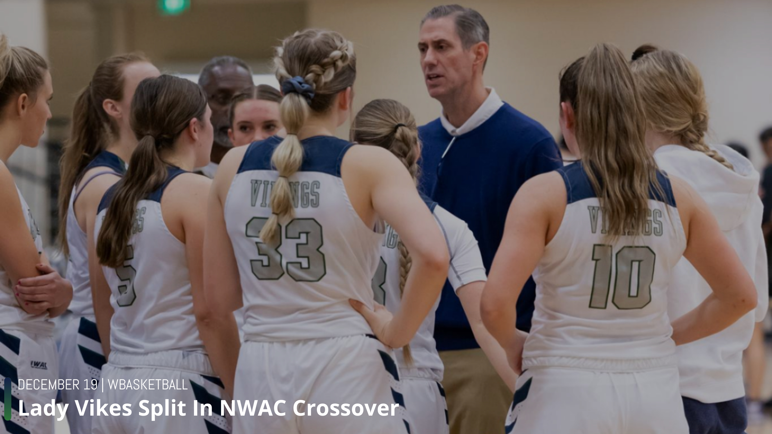 Lady Vikes Split In NWAC Crossover